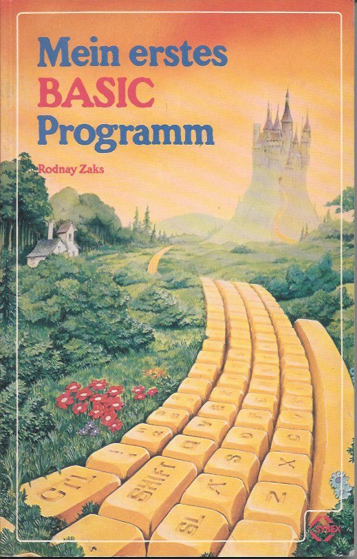 Mein erstes BASIC Programm von Dr. Rodnay Zaks