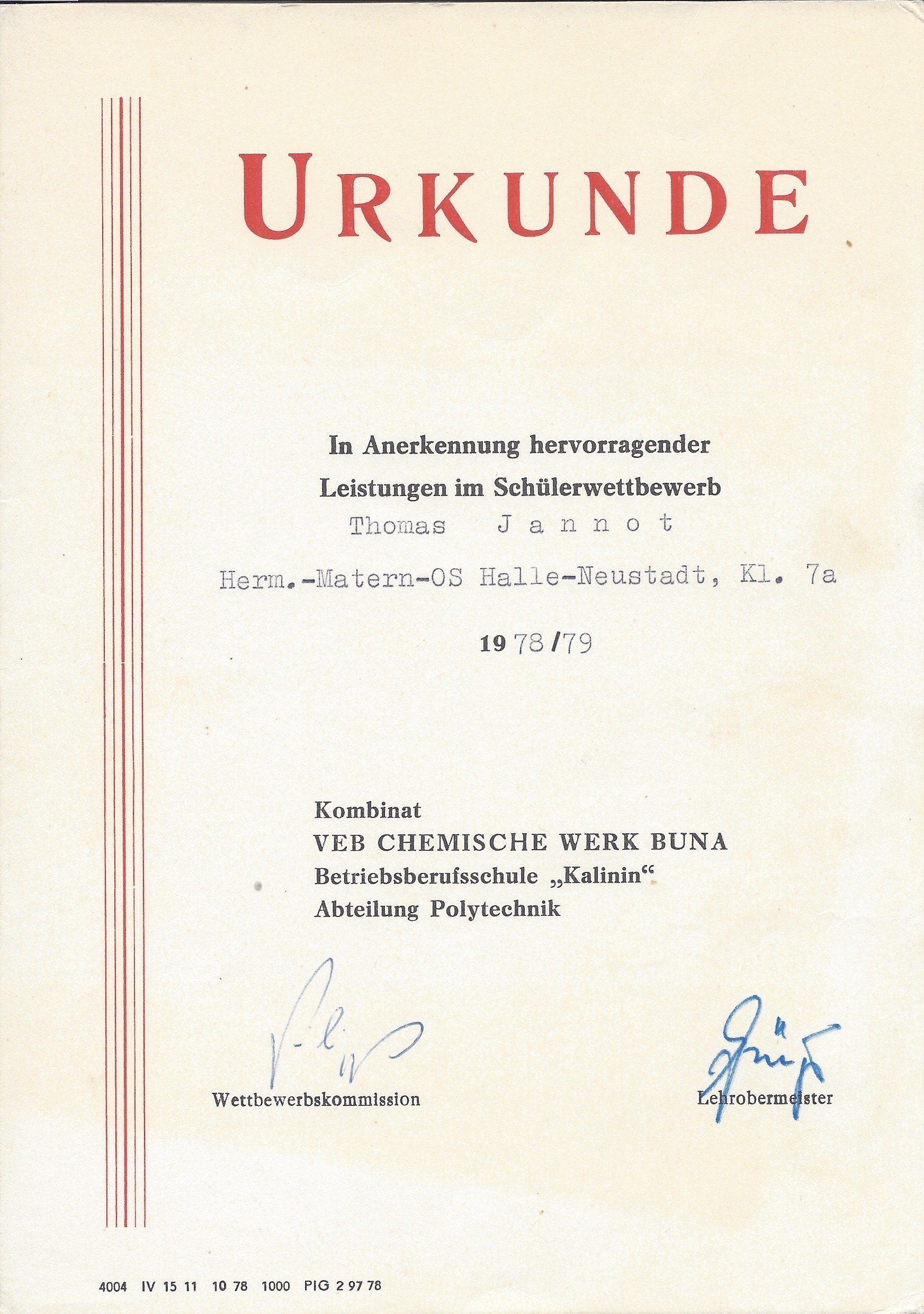 Authentische Urkunde, die ich 1979 für irgendeine Arbeit im VEB Chemische Werke Buna erhielt.